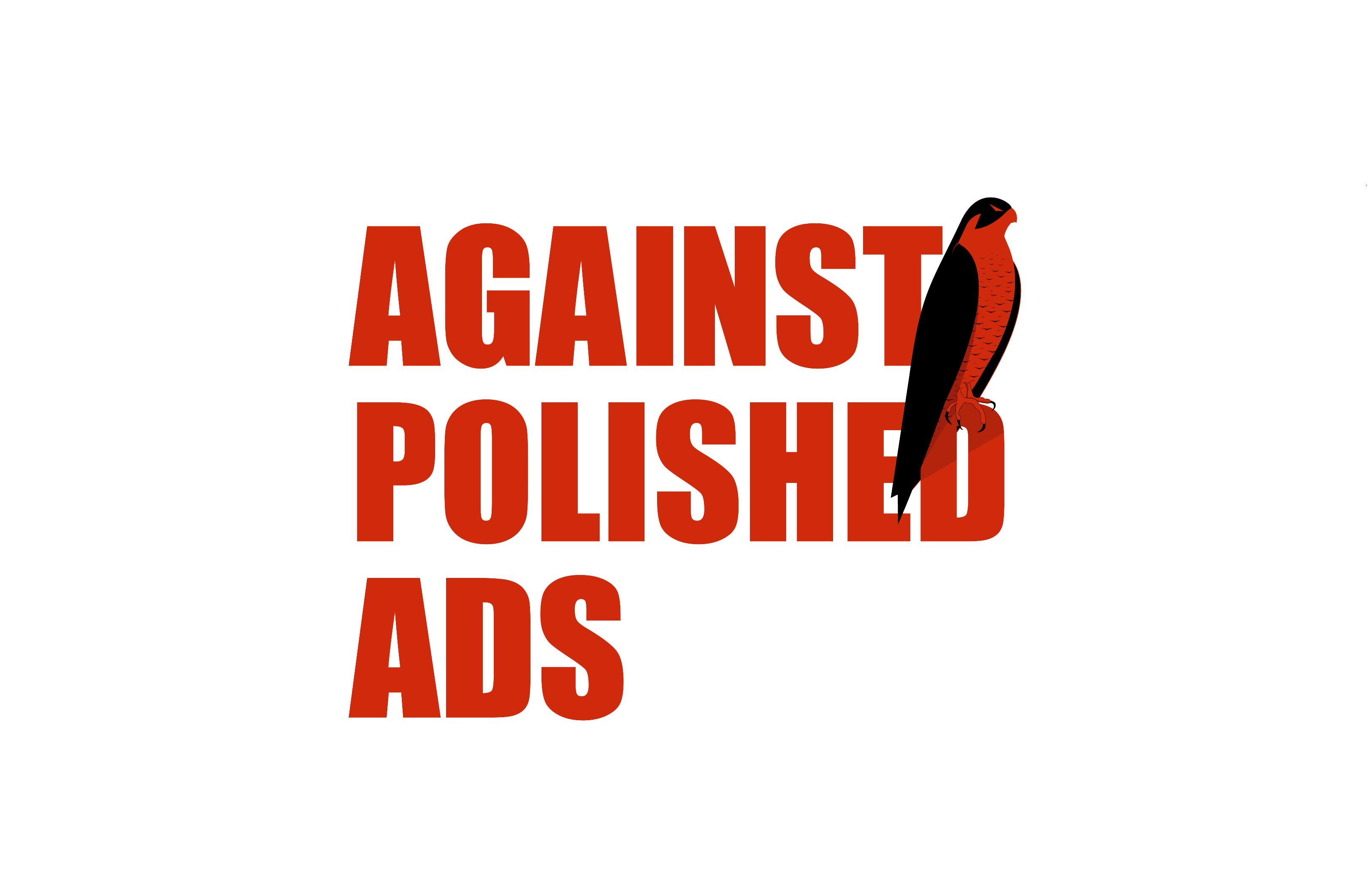 Against Polished Ads